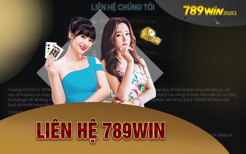 Tại sao cần liên hệ 789win?